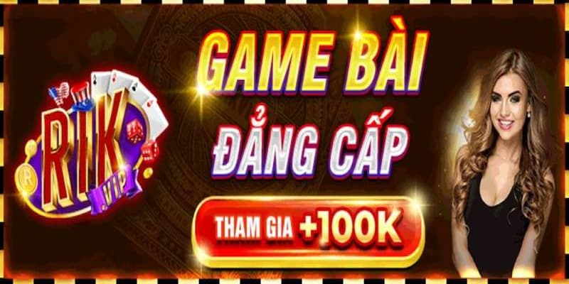 Làm thế nào để tận dụng tối đa khuyến mãi tân thủ rikvip?